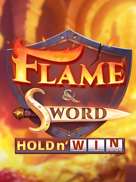 Flame & Sword: Hold n' Win