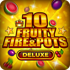 10 Fruity Fire & Pots Deluxe