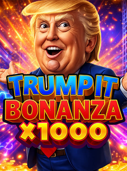 Trump It Bonanza X1000