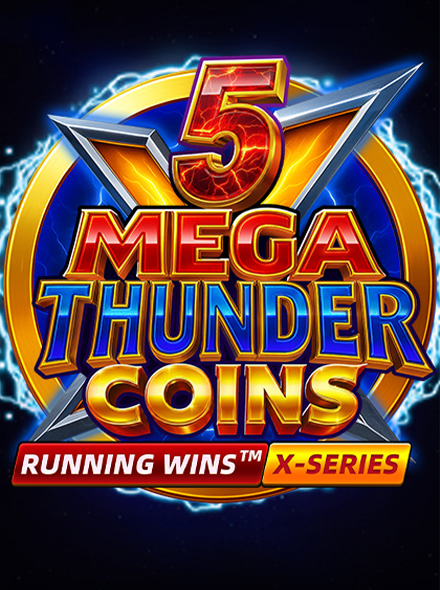 5 Mega Thunder Coins RUNNING WINS™
