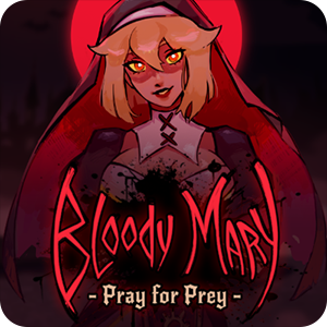 Bloody Mary: Pray for Prey