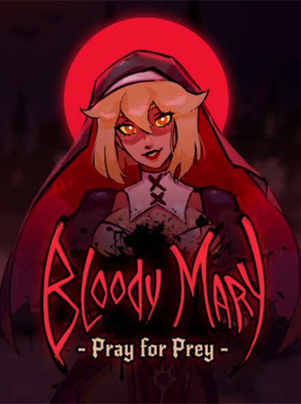 Bloody Mary: Pray for Prey