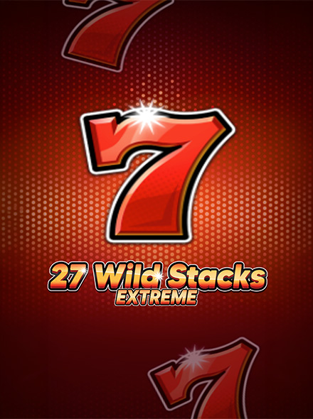 27 Wild Stacks Extreme